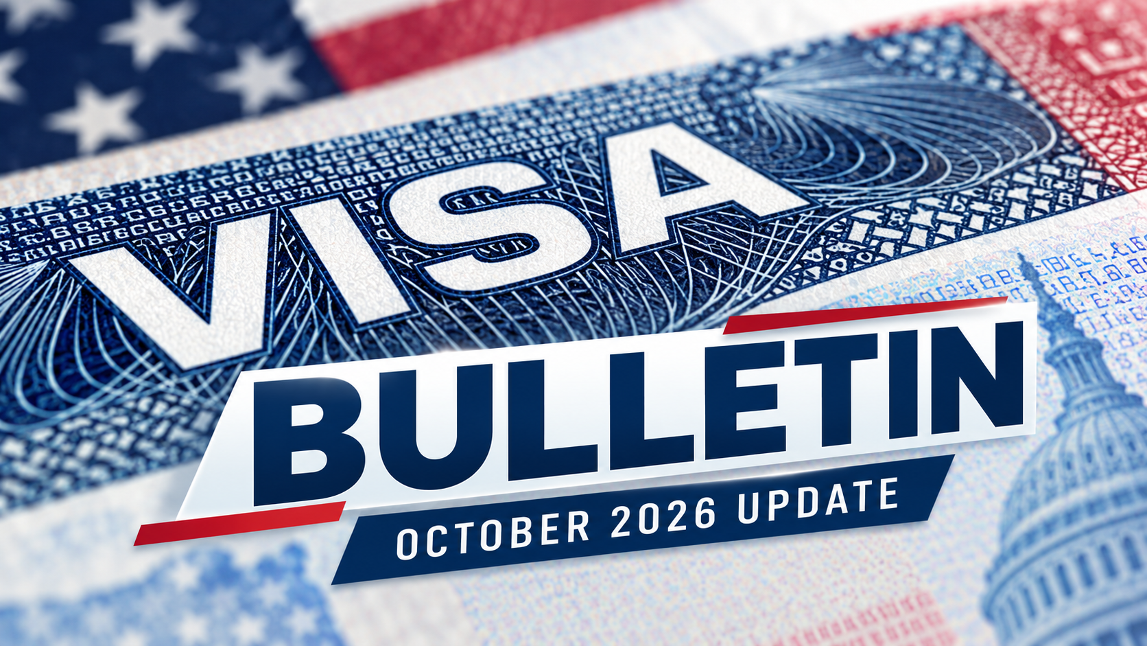 Read more about the article October 2026 Visa Bulletin: Key Changes for Green Card Applicants